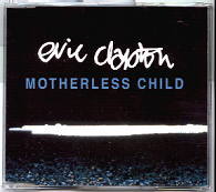 Eric Clapton - Motherless Child